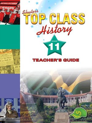 cover image of Top Class History Grade 11 Teacher's Guide